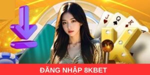 Đăng nhập 8KBET mỗi ngày